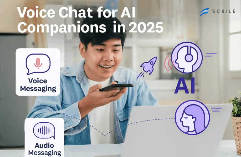 Voice Chat for AI Companions in 2025 | Scrile AI