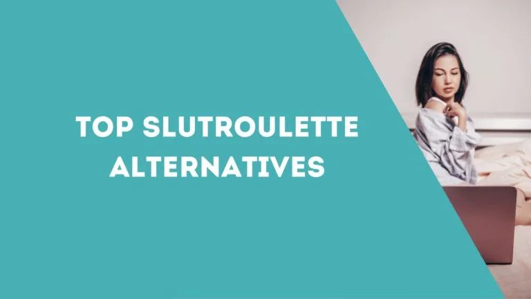 Top Slutroulette Alternatives
