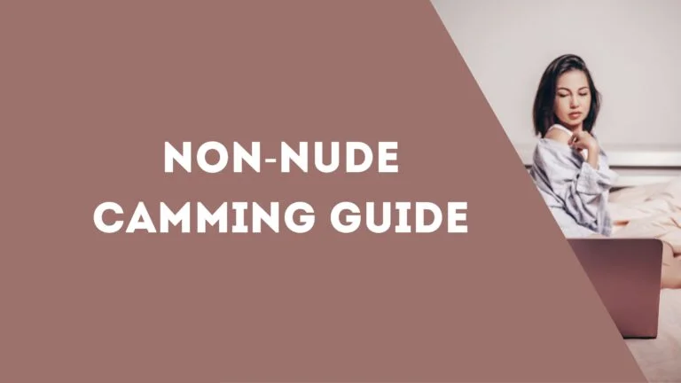 Non-Nude Camming Guide