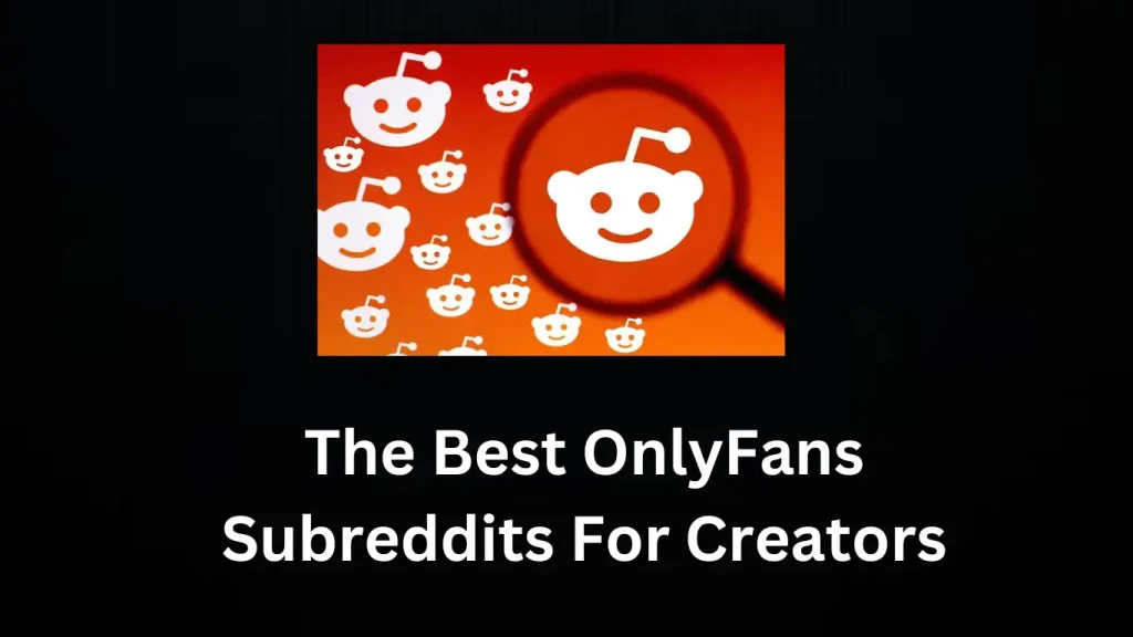 The best OnlyFans subreddits for Creators